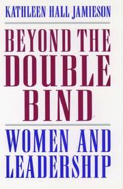 Cover of: Beyond the Double Bind by Kathleen Hall Jamieson, Kathleen Hall Jamieson