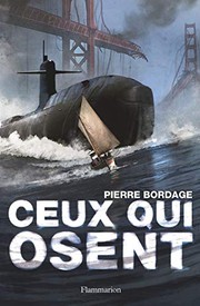 Cover of: Ceux qui osent by Pierre Bordage