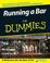 Cover of: Running a Bar For Dummies (For Dummies (Business & Personal Finance))