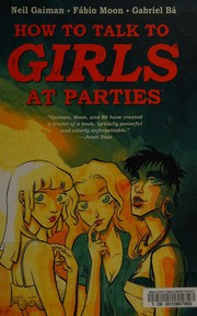 Cover of: How to talk to girls at parties by Neil Gaiman