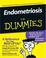 Cover of: Endometriosis For Dummies (For Dummies (Health & Fitness))
