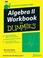 Cover of: Algebra II Workbook For Dummies