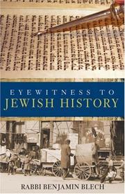 Cover of: Eyewitness to Jewish History by Rabbi Benjamin Blech