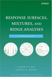 Cover of: Response Surfaces, Mixtures, and Ridge Analyses (Wiley Series in Probability and Statistics)