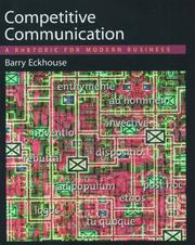 Cover of: Competitive Communication | Barry Eckhouse