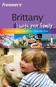 Cover of: Frommer's Brittany with Your Family (Frommer's With Kids)