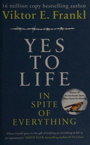 Cover of: Yes to Life: In Spite of Everything