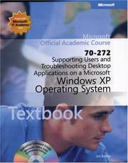 Cover of: 70-272 Supporting Users and Troubleshooting Desktop Applications on a Microsoft Windows XP Operating System Package