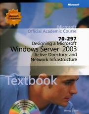 Cover of: 70-297 Designing a Microsoft Windows Server 2003 Active Directoryand Network Infrastructure Package | Microsoft Official Academic Course