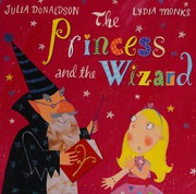 The Princess and the Wizard by Julia Donaldson