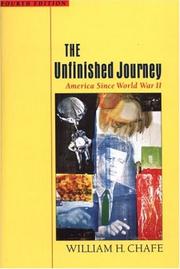Cover of: The Unfinished Journey by William Henry Chafe