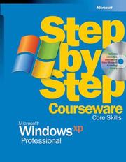 Cover of: Microsoft Windows XP Professional Step-by-Step Courseware Core Skills