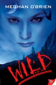 Cover of: Wild by Meghan O'Brien
