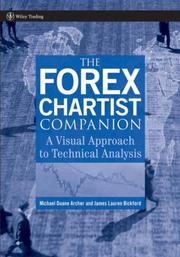 Cover of: The Forex Chartist Companion: A Visual Approach to Technical Analysis (Wiley Trading)