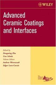 Cover of: Advanced Ceramic Coatings and Interfaces, Ceramic Engineering and Science Proceedings, Cocoa Beach (Ceramic Engineering and Science Proceedings)