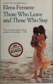 Cover of: Those who leave and those who stay by Elena Ferrante
