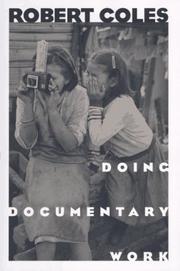 Cover of: Doing documentary work by Coles, Robert.