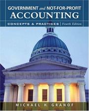 Cover of: Government and Not-for-Profit Accounting by Michael H. Granof, Michael H. Granof