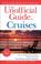 Cover of: The Unofficial Guide to Cruises (Unofficial Guides)