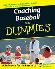 Cover of: Coaching Baseball For Dummies (For Dummies (Sports & Hobbies)) by The National Alliance For Youth Sports, Greg Bach
