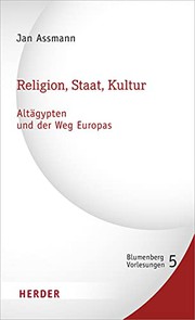 Cover of: Religion, Staat, Kultur - Altagypten Und Der Weg Europas
