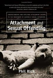 Cover of: Attachment and Sexual Offending by Phil Rich