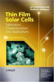 Cover of: Thin Film Solar Cells: Fabrication, Characterization and Applications (Wiley Series in Materials for Electronic & Optoelectronic Applications)