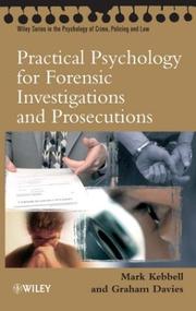 Cover of: Practical Psychology for Forensic Investigations and Prosecutions (Wiley Series in Psychology of Crime, Policing and Law) | 