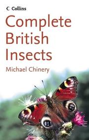 Complete British Insects by Michael Chinery