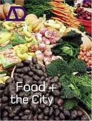 Cover of: Food and the City (Architectural Design) by Karen A. Franck