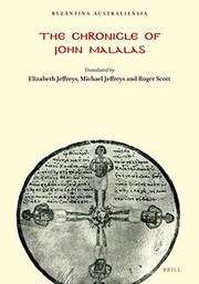 The Chronicle of John Malalas, by Elizabeth Jeffreys, Editor / Translator