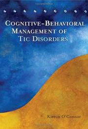 Cover of: Cognitive-Behavioral Management of Tic Disorders