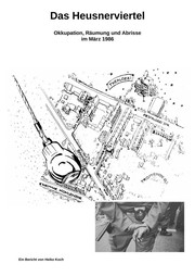 Cover of: Das Heusnerviertel: Okkupation, Räumung und Abrisse im März 1986