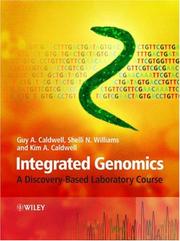 Cover of: Integrated Genomics: A Discovery-Based Laboratory Course