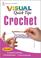 Cover of: Crochet VISUAL Quick Tips (Teach Yourself VISUALLY Consumer)