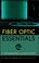 Cover of: Fiber Optic Essentials (Wiley Survival Guides in Engineering and Science)