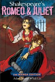 Cover of: Shakespeare's Romeo and Juliet by William Shakespeare, Adam Sexton, Yali Lin