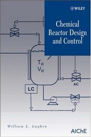 Cover of: Chemical Reactor Design and Control by William L. Luyben