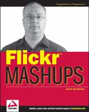 Cover of: Flickr Mashups (Programmer to Programmer) by David A. Wilkinson