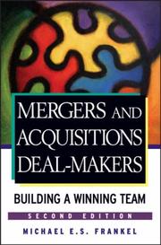 Cover of: Mergers and Acquisitions Deal-Makers: Building a Winning Team