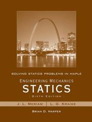 Cover of: Solving Statics Problems in Maple by Brian Harper t/a Engineering Mechanics Statics 6th Edition by Meriam and Kraige