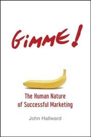Cover of: Gimme! The Human Nature of Successful Marketing