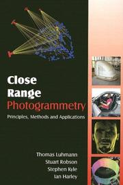 Cover of: Close Range Photogrammetry: Principles, Techniques and Applications