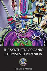 Cover of: The Synthetic Organic Chemists Companion by Michael C. Pirrung