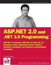 Cover of: ASP.NET 2.0 and .NET 3.0 Programming: ASP.NET 2.0 Internals plus ASP.NET AJAX, IIS 7.0, Enterprise Library Application Blocks, Windows Workflow Foundation, and Windows Communication Foundation