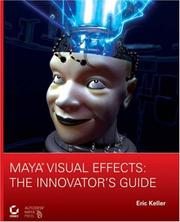 Cover of: Maya Visual Effects: The Innovator's Guide