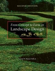 From Concept to Form in Landscape Design by Grant W., FASLA Reid