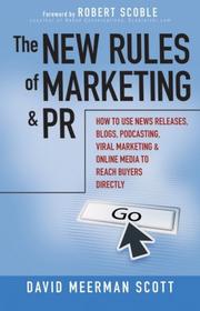 Cover of: The New Rules of Marketing and PR by David Meerman Scott