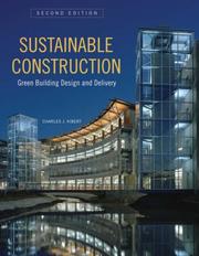Sustainable Construction by Charles J. Kibert