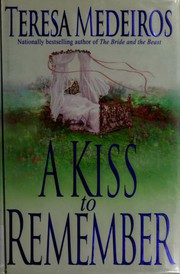 Cover of: A Kiss to Remember by Teresa Medeiros.